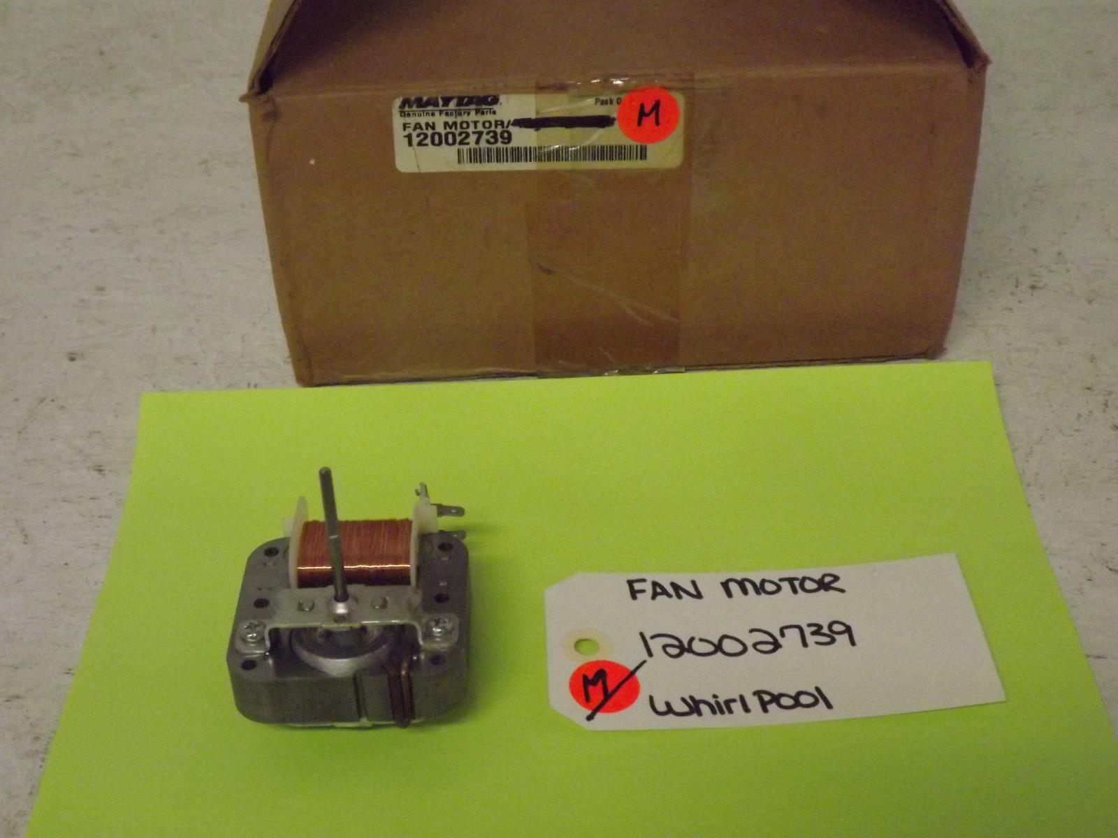 Maytag Amana Jenn Air Microwave 12002739 Fan Motor, NEW IN BOX Maytag Amana Jenn Air Microwave 12002739 Fan Motor, NEW IN BOX